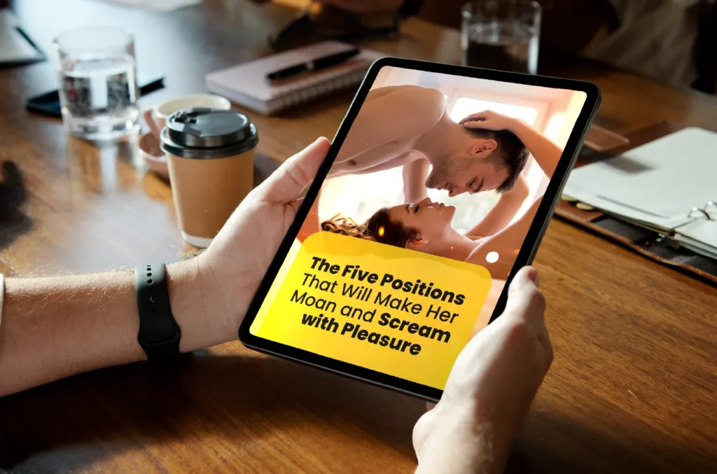 The Five Positions That Will Make Her Moan and Scream with Pleasure